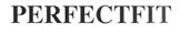 PERFECTFIT