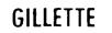 GILLETTE