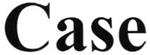 Case