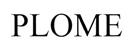 PLOME