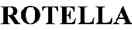 ROTELLA