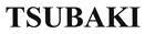 TSUBAKI