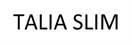 TALIA SLIM